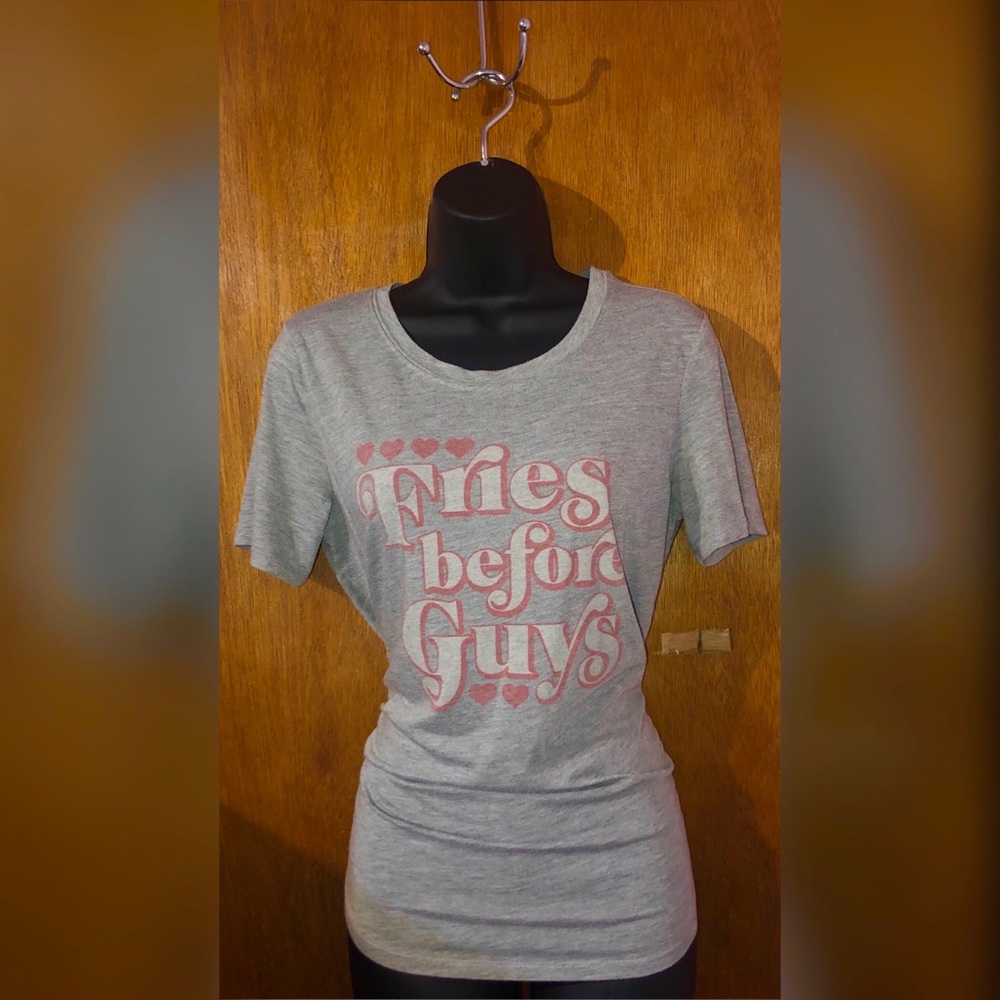 Gray “Fries Before Guys” tee